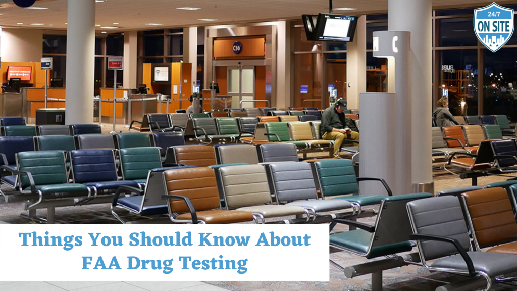 Things You Should Know About Faa Drug Testing 24 Hour Drug Testing